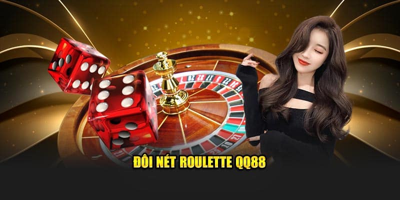 Đôi nét roulette QQ88